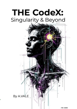 Paperback THE CodeX: Singularity & Beyond the collected Essays Book