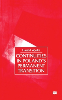 Paperback Continuities in Poland's Permanent Transition Book