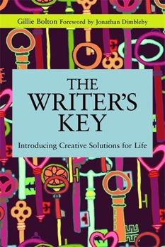 Paperback The Writer's Key: Introducing Creative Solutions for Life Book