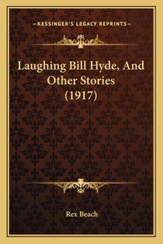 Laughing Bill Hyde and Other Stories