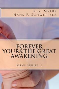 Paperback Forever Yours: The Great Awakening Book