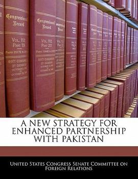 Paperback A New Strategy for Enhanced Partnership with Pakistan Book