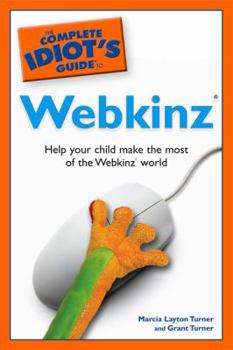 Paperback The Complete Idiot's Guide to Webkinz Book