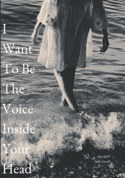 Paperback I Want To Be The Voice Inside Your Head Book