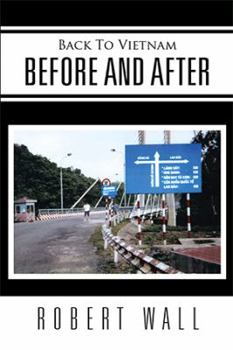 Hardcover Back To Vietnam Before and After Book