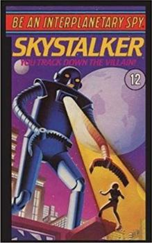 Paperback Be An Interplanetary Spy: Skystalker Book