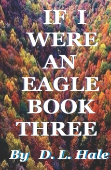 Paperback If I Were An Eagle Book Three Book