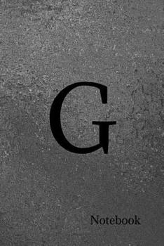 'G' notebook: Black metallic initial note book homework book, writing pad, notepad, idea notebook, composition jotter, journal diary, planner