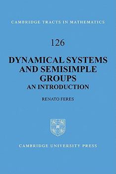 Paperback Dynamical Systems and Semisimple Groups: An Introduction Book