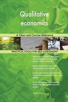 Paperback Qualitative economics A Clear and Concise Reference Book