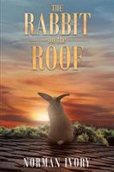 Paperback The Rabbit on the Roof Book