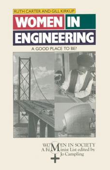 Paperback Women in Engineering: A Good Place to Be? Book