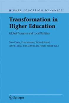 Paperback Transformation in Higher Education: Global Pressures and Local Realities Book