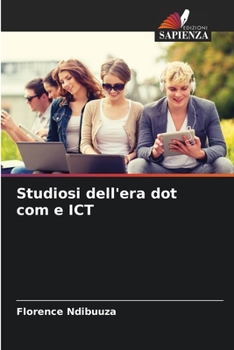 Paperback Studiosi dell'era dot com e ICT [Italian] Book