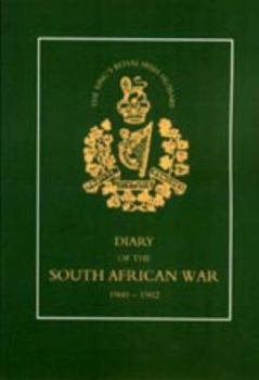 8th (King OS Royal Irish) Hussars Diary of the South African War, 1900-1902