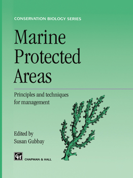 Marine Protected Areas: Principles and Techniques for Management