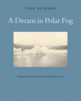 Hardcover A Dream in Polar Fog Book