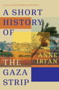 A Short History of the Gaza Strip Book Cover
