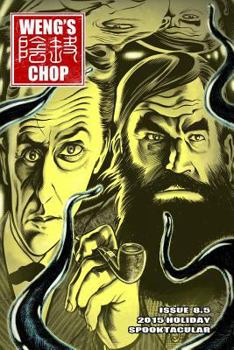 Weng's Chop #8.5: The 2015 Holiday Spooktacular - Book #8 of the Weng's Chop