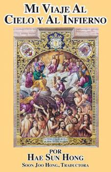 Paperback Mi Viaje Al Cielo y Al Infierno Book