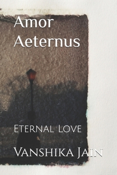 Paperback Amor Aeternus: Eternal Love Book