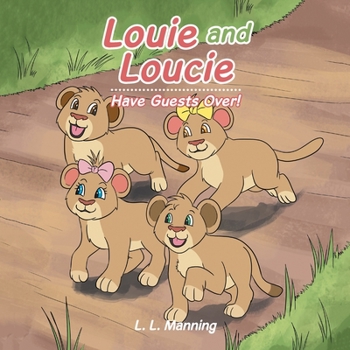 Paperback Louie and Loucie: Have Guests Over! Book