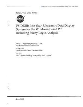 PSIDD3: Post-Scan Ultrasonic Data Display System for the Windows-Based PC Including Fuzzy Logic Analysis