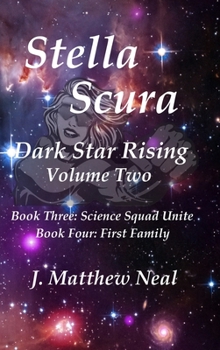 Hardcover Stella Scura Dark Star Rising: Volume Two Book