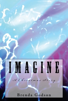 Paperback IMAGINE...A Christmas Story Book