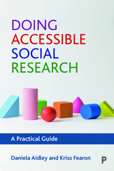 Hardcover Doing Accessible Social Research: A Practical Guide Book