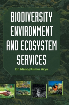 Hardcover Biodiversity Environment and Ecosystem Services Book