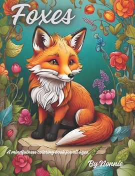 Paperback Foxes: A mindfulness coloring book for kids. Book