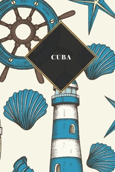Cuba: Carnet de voyage ligné ou carnet de voyage ligné - Journal de voyage pour hommes et femmes avec lignes (French Edition)