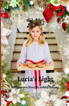 Paperback Lucia's Light: A Christmas Story Book