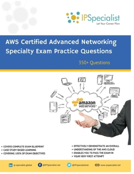 Paperback AWS Certified Advanced Networking Specialty Exam Practice Questions: 350+ Exam Questions Book