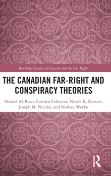 Hardcover The Canadian Far-Right and Conspiracy Theories Book