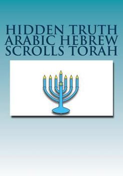 Paperback Hidden Truth Arabic Hebrew Scrolls Torah [Hebrew] Book