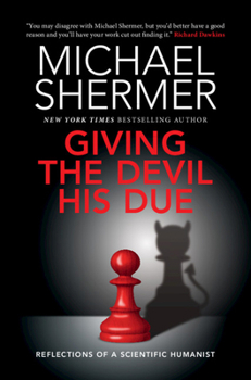 Hardcover Giving the Devil His Due: Reflections of a Scientific Humanist Book