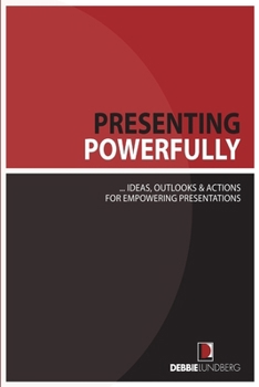 Paperback Presenting Powerfully Book
