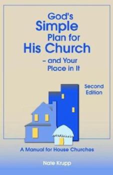 Paperback God's Simple Plan for His Church - And Your Place in It Book