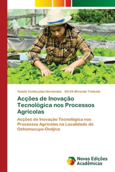 Paperback Acções de Inovação Tecnológica nos Processos Agrícolas [Portuguese] Book