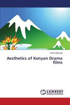 Paperback Aesthetics of Kenyan Drama Films Book