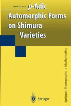 Paperback P-Adic Automorphic Forms on Shimura Varieties Book