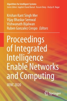 Paperback Proceedings of Integrated Intelligence Enable Networks and Computing: Iienc 2020 Book