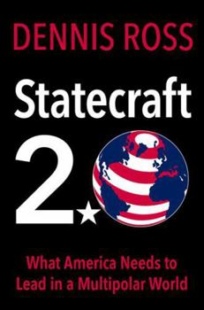 Hardcover Statecraft 2.0: What America Needs to Lead in a Multipolar World (Bridging the Gap) Book