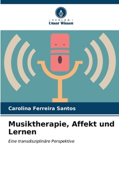 Musiktherapie, Affekt und Lernen (German Edition)