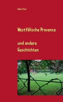 Paperback Westfälische Provence: und andere Geschichten [German] Book