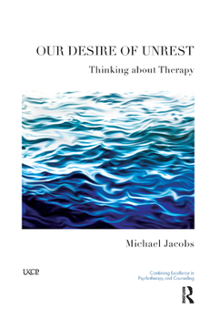 Hardcover Our Desire of Unrest: Thinking about Therapy Book
