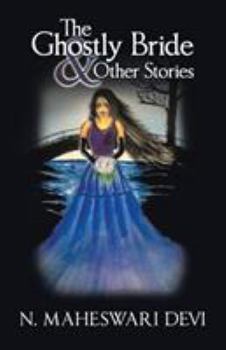 Paperback The Ghostly Bride & Other Stories Book