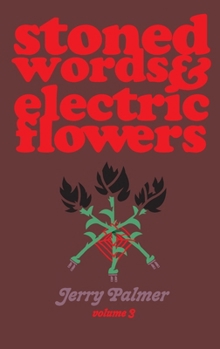 Paperback Stoned Words & Electric Flowers Vol. 3 Book